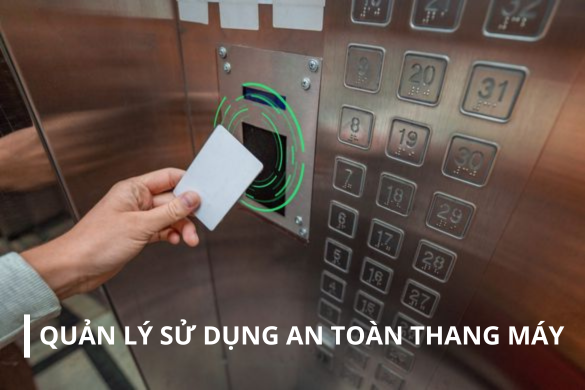 Quản lý sử dụng an toàn thang máy